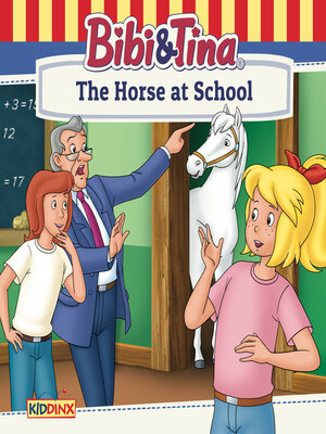 cover image of Bibi and Tina, the Horse at School